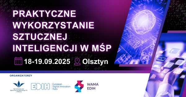 Praktyczne wykorzystanie sztucznej inteligencji (AI) w MŚP – szkolenie w Olsztynie